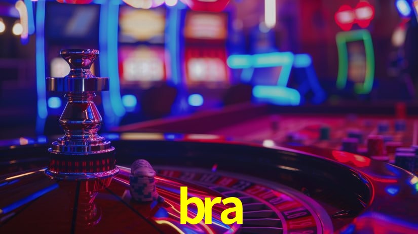 Explore as vantagens do bra: serviço profissional e confiabilidade